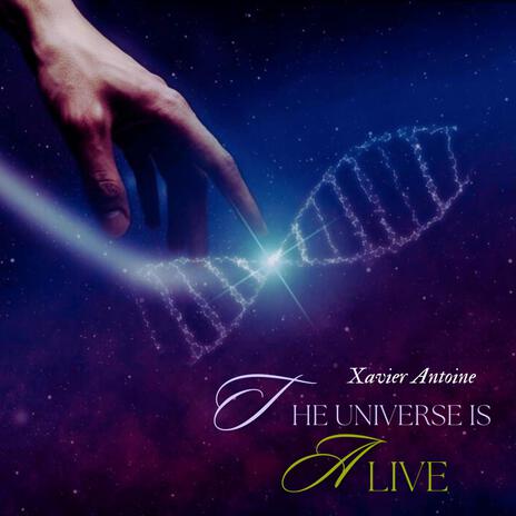 The universe is alive | Boomplay Music