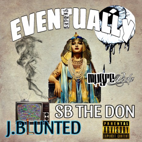 EVENTUALLY ft. SB THE DON | Boomplay Music