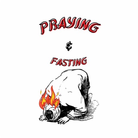 Praying & fasting