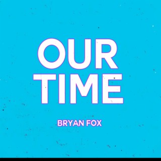 This is Our Time (Special Version) lyrics | Boomplay Music