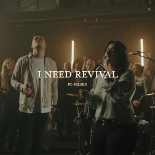 I Need Revival