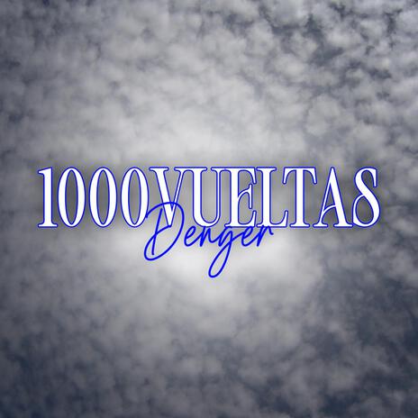 1000vueltas | Boomplay Music