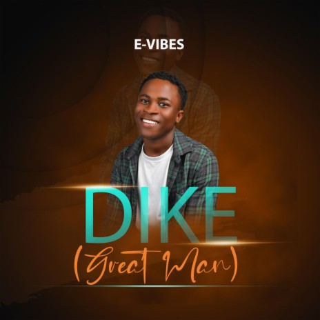 Dike (Great Man) | Boomplay Music