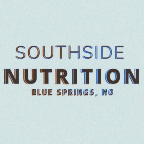 Southside Nutrition | Boomplay Music