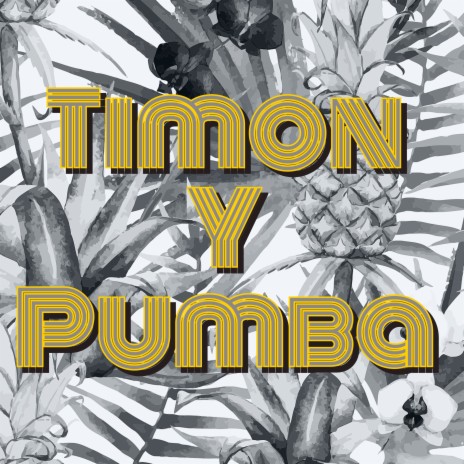 Timon y pumba ft. Serbek & Serbek Lokoshon | Boomplay Music