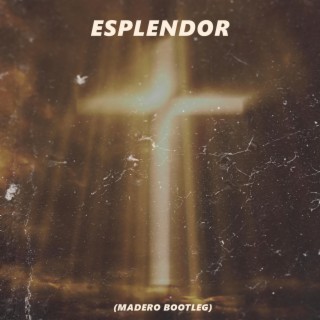 Esplendor (Bootleg)