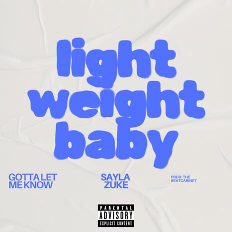 Light weight baby | Boomplay Music