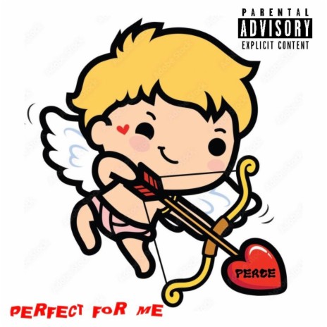 Perfect For Me | Boomplay Music