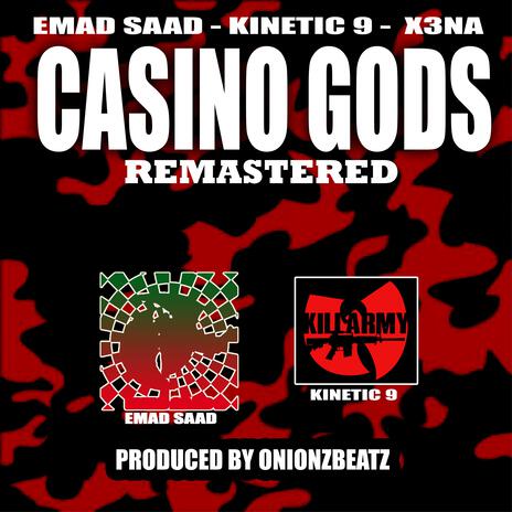 Casino Gods (Radio Edit) ft. Kinetic 9, ONIONZ BEATZ & X3NA | Boomplay Music