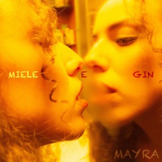 Miele e Gin lyrics | Boomplay Music