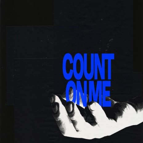 COUNT ON ME | Boomplay Music