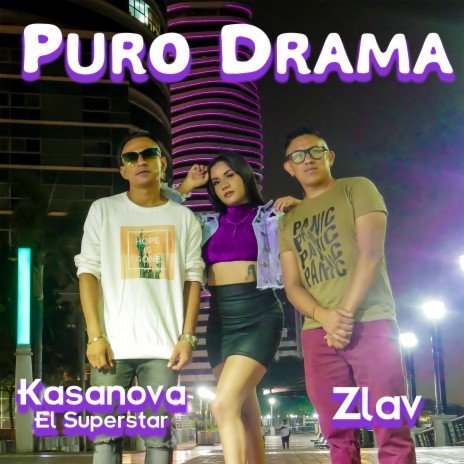 Puro Drama ft. Kasanova El Superstar | Boomplay Music