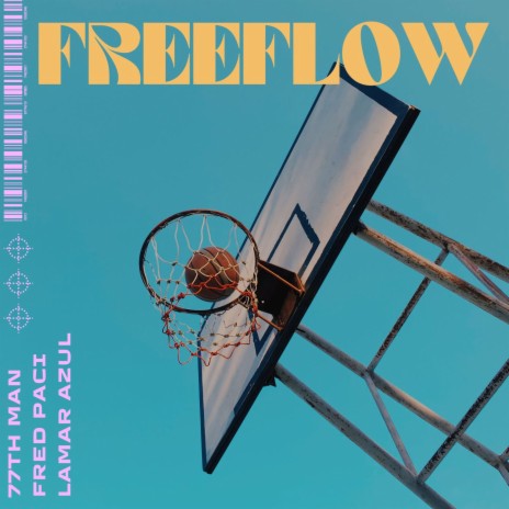 Free Flow ft. Fred Paci & Lamar Azul | Boomplay Music