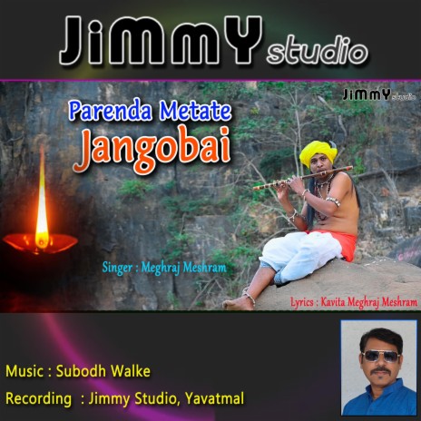 Parenda Metate Jangobai ft. Subodh Walke & Meghraj | Boomplay Music
