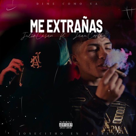 Me Extrañas ft. Jean Cortez