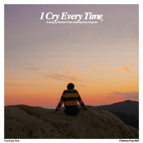 I Cry Every Time ft. Avery Chapman | Boomplay Music