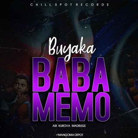 Baba Memo ft. Buyaka | Boomplay Music
