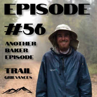 #56 | Two Appalachian Trail Thru-Hikers Talk About What They Are Thankful For