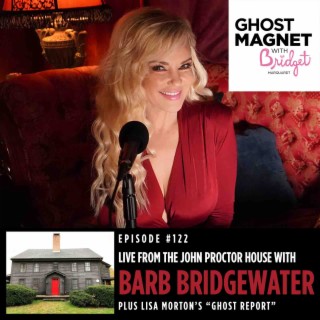 Live From The John Proctor House with Barb Bridgewater & Friends
