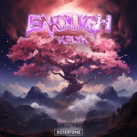 Enough ft. Outertone | Boomplay Music