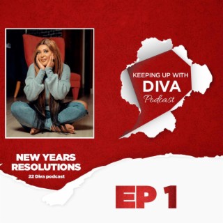 Keeping Up with Diva (Episode 1)