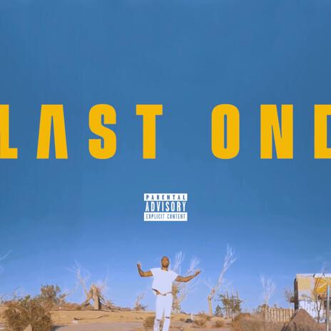 Last One | Boomplay Music