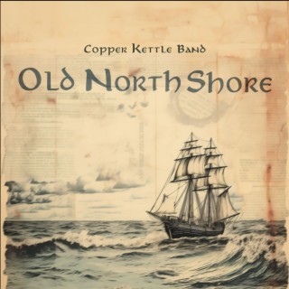 Old North Shore lyrics | Boomplay Music