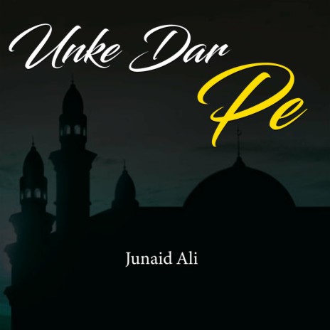 Unke Dar Pe | Boomplay Music