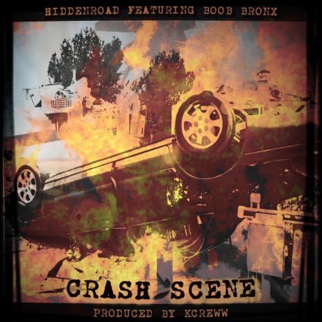 Crash Scene ft. Boob Bronx | Boomplay Music
