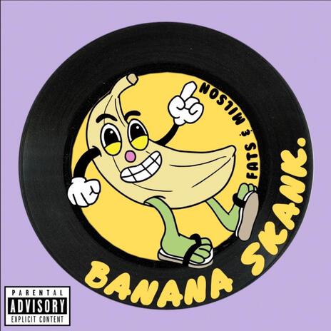 Banana Skank ft. Milson | Boomplay Music