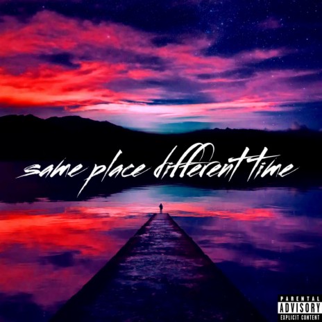 Same place different time ft. Blaze Bekay | Boomplay Music