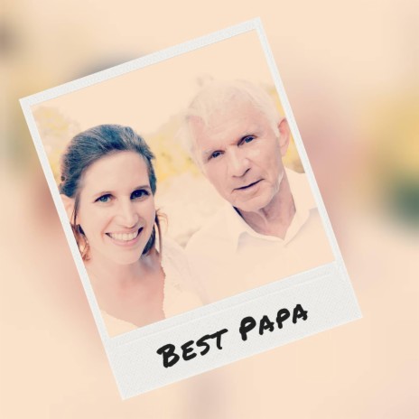 Best Papa | Boomplay Music