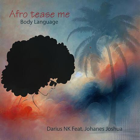 Body language (Club mix) ft. Johanes Joshua | Boomplay Music