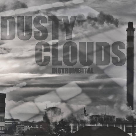 dusty clouds | Boomplay Music
