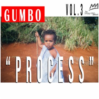 Process ft. Zay & Amir of Gumbo Media