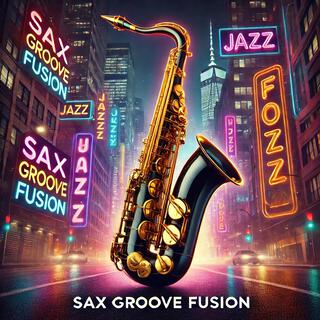 Sax Groove Fusion