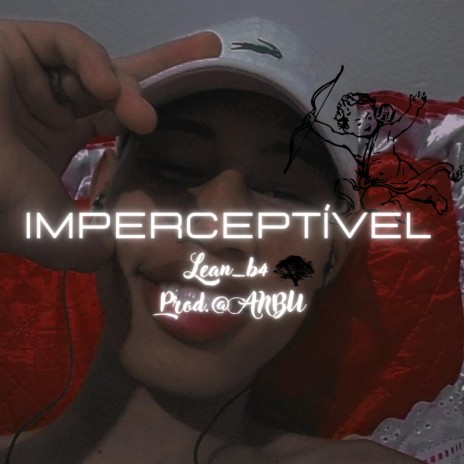 IMPERCEPTÍVEL | Boomplay Music