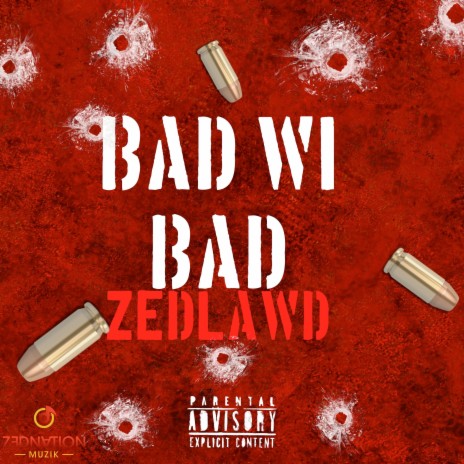 Bad Wi Bad | Boomplay Music