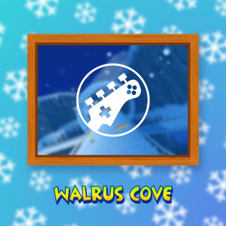 Walrus Cove (From Diddy Kong Racing) | Boomplay Music