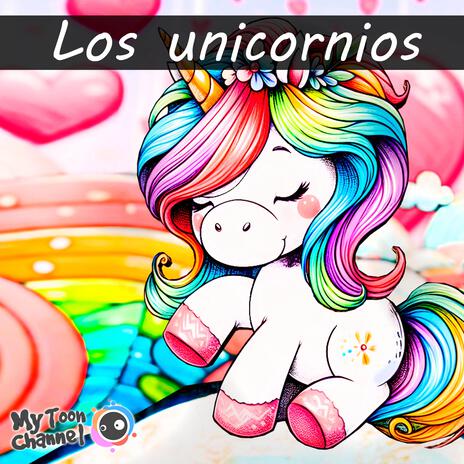 Los unicornios | Boomplay Music