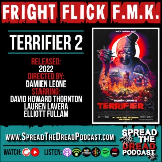 Fright Flick F.M.K. - Terrifier 2