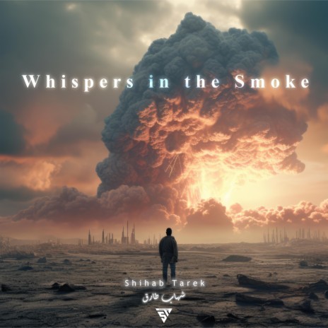 Whispers in the Smoke | Boomplay Music