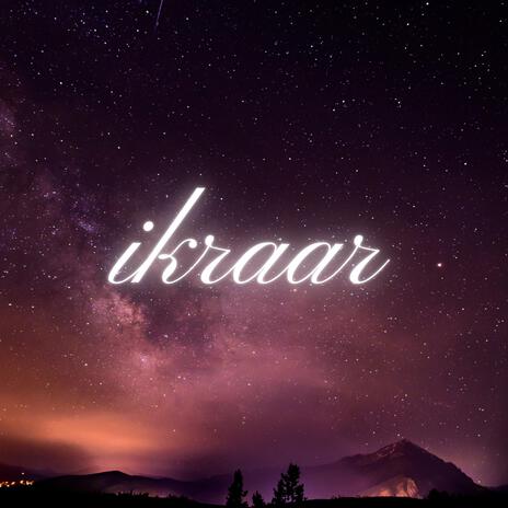 Ikraar | Boomplay Music