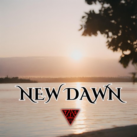 New dawn | Boomplay Music