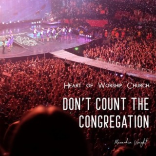 Don't Count the Congregation