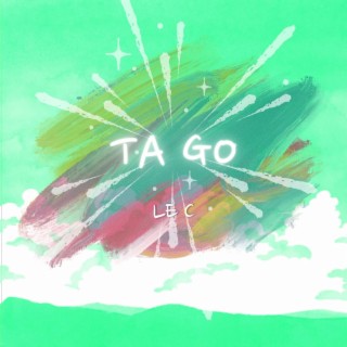 Ta Go lyrics | Boomplay Music