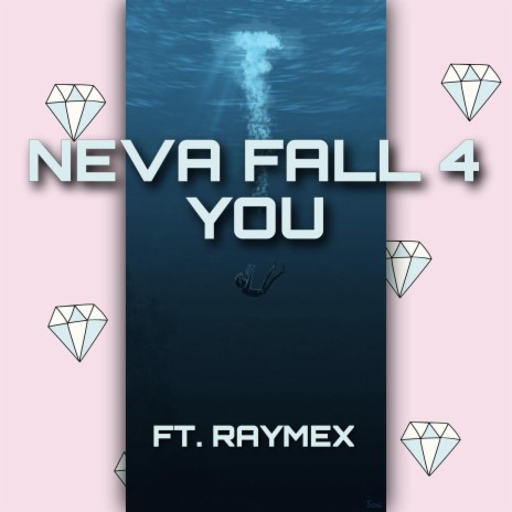 Neva Fall 4 You | Boomplay Music