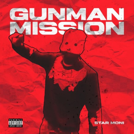 Gunman Mission | Boomplay Music