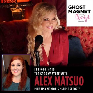 The Spooky Stuff with Alex Matsuo
