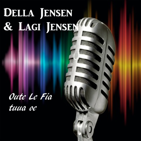 Oute Le Fia Tuua Oe ft. Lagi Jensen | Boomplay Music